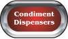 Condiment Dispensers